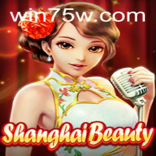 Explorando o Fascinante Jogo ShanghaiBeauty com a Palavra-chave 75W